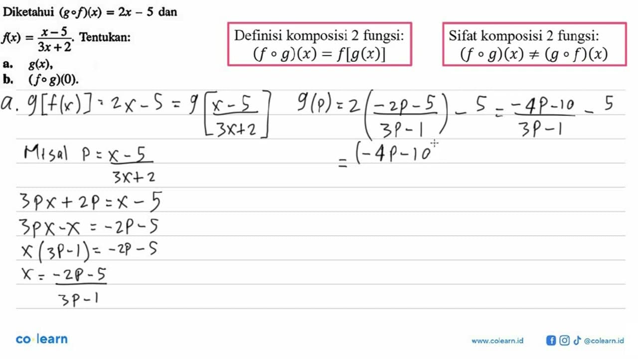 Diketahui (g o f)(x)=2x-5 dan f(x)=(x-5)/(3x+2).