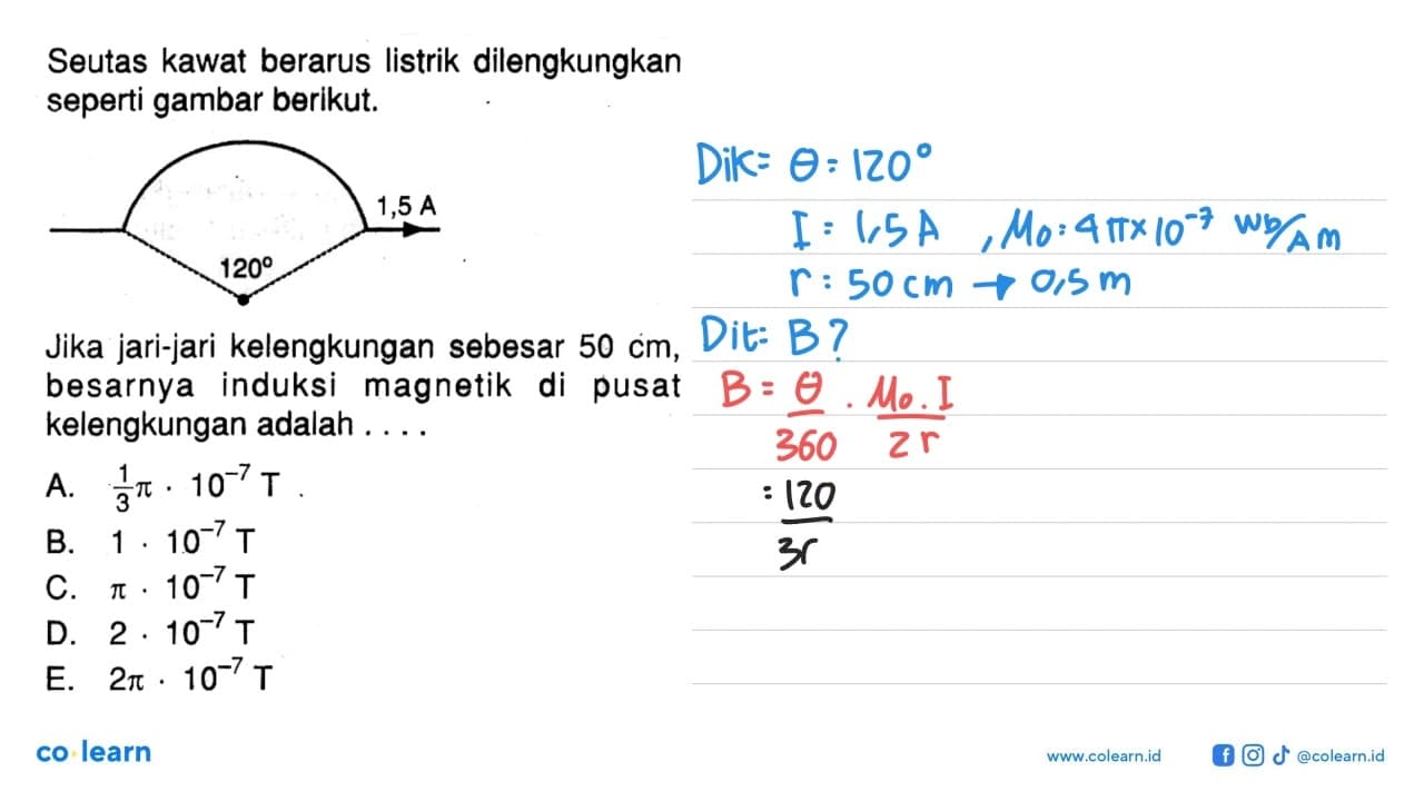 Seutas kawat berarus listrik dilengkungkan seperti gambar