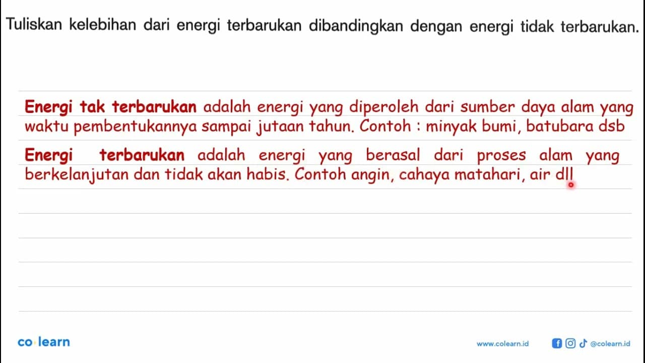 Tuliskan kelebihan dari energi terbarukan dibandingkan