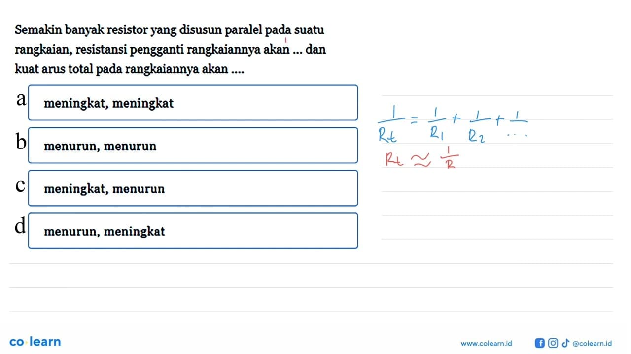 Semakin banyak resistor yang disusun paralel pada suatu