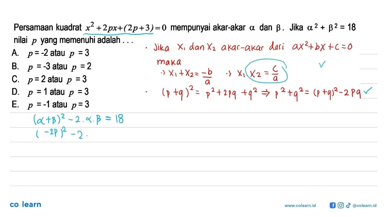 Persamaan kuadrat x^2 +2px + (2p+3) = 0 mempunyai akar-akar