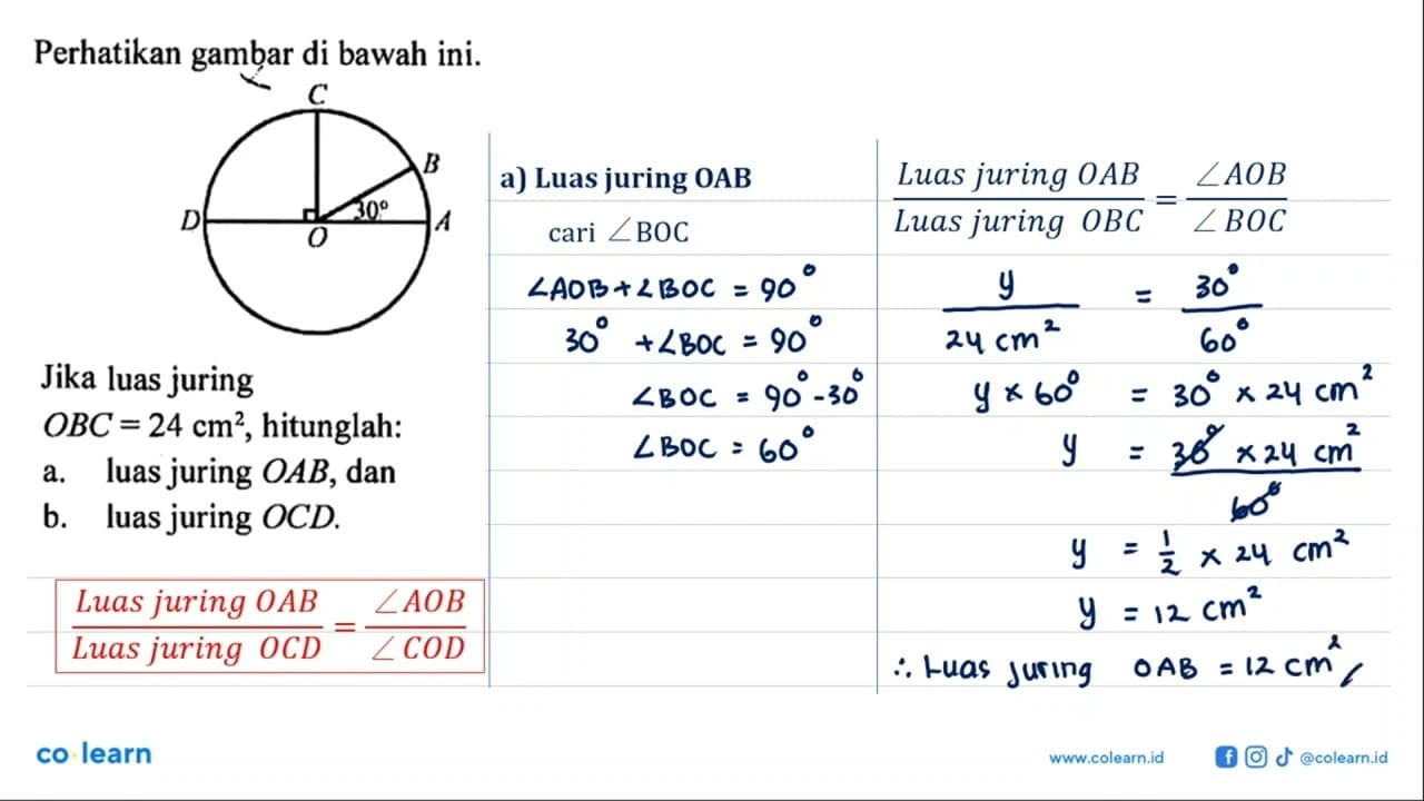 Perhatikan gambar di bawah ini. C B 30 D A O Jika luas