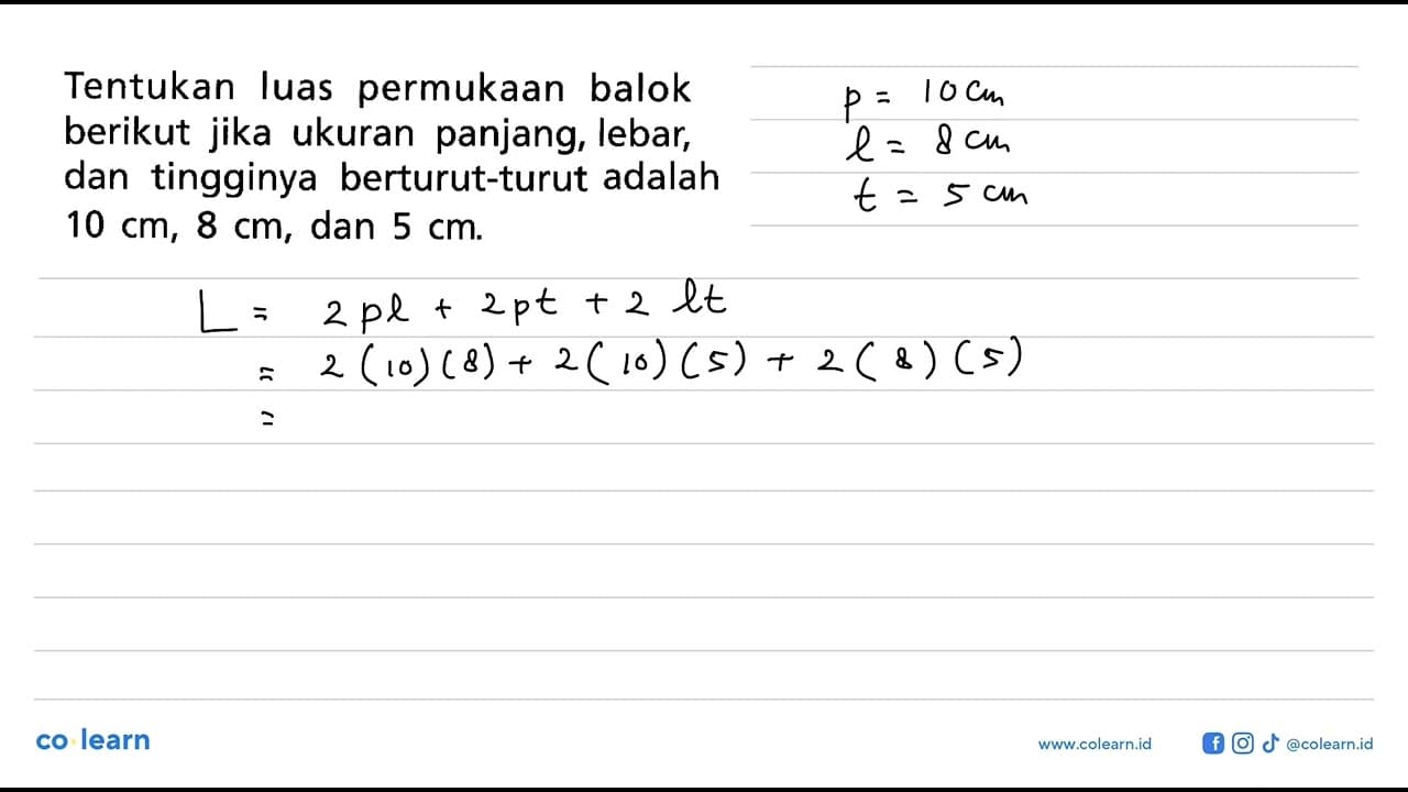 Tentukan luas permukaan balok berikut jika ukuran panjang,