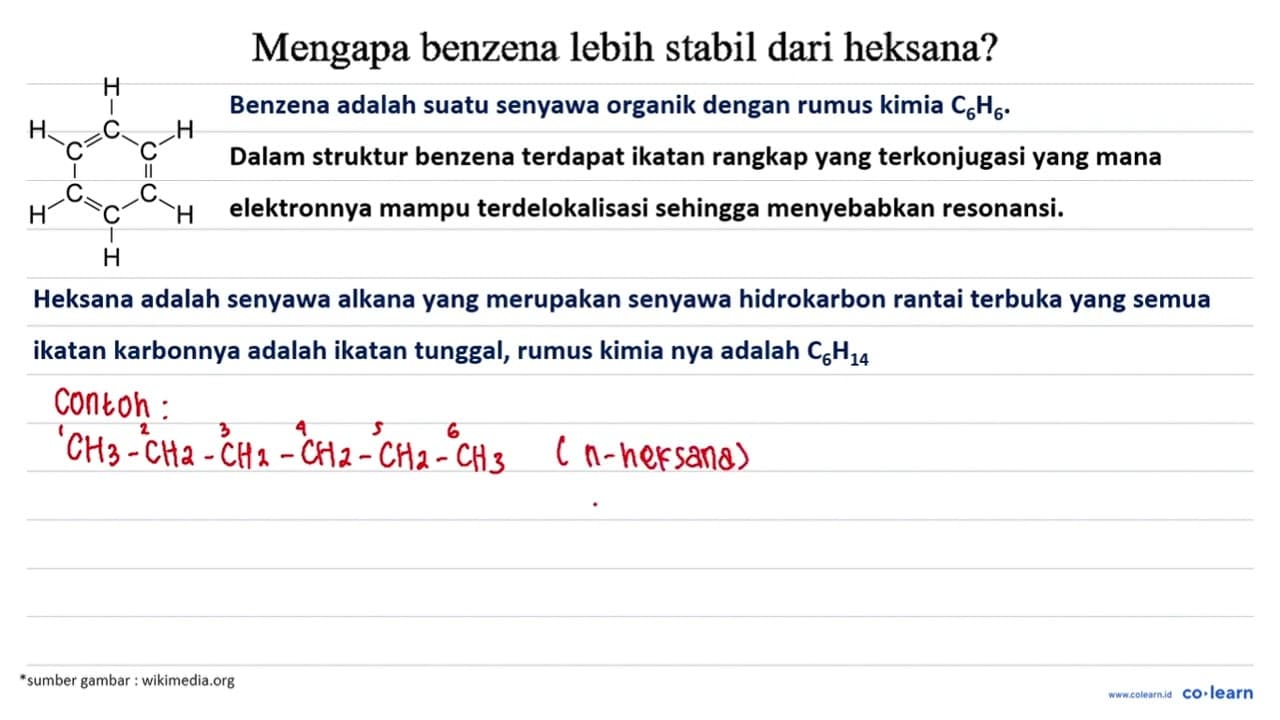 Mengapa benzena lebih stabil dari heksana?