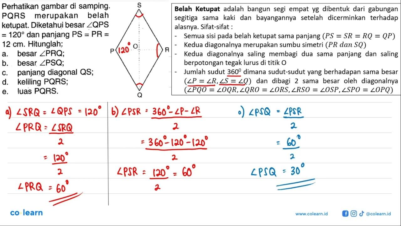 Perhatikan gambar di samping. PQRS merupakan belah ketupat.