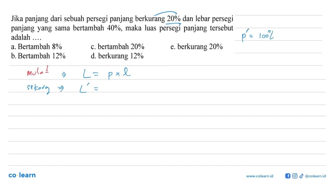 Jika panjang dari sebuah persegi panjang berkurang 20% dan