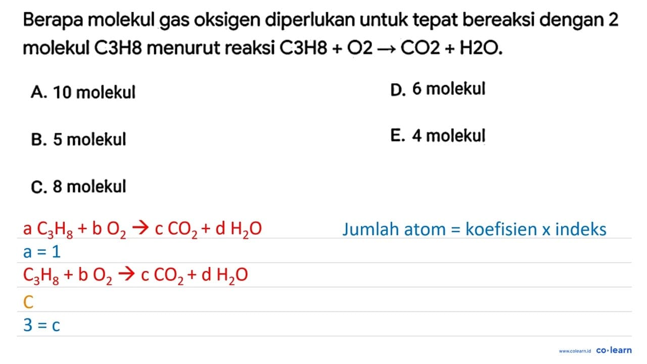 Berapa molekul gas oksigen diperlukan untuk tepat bereaksi