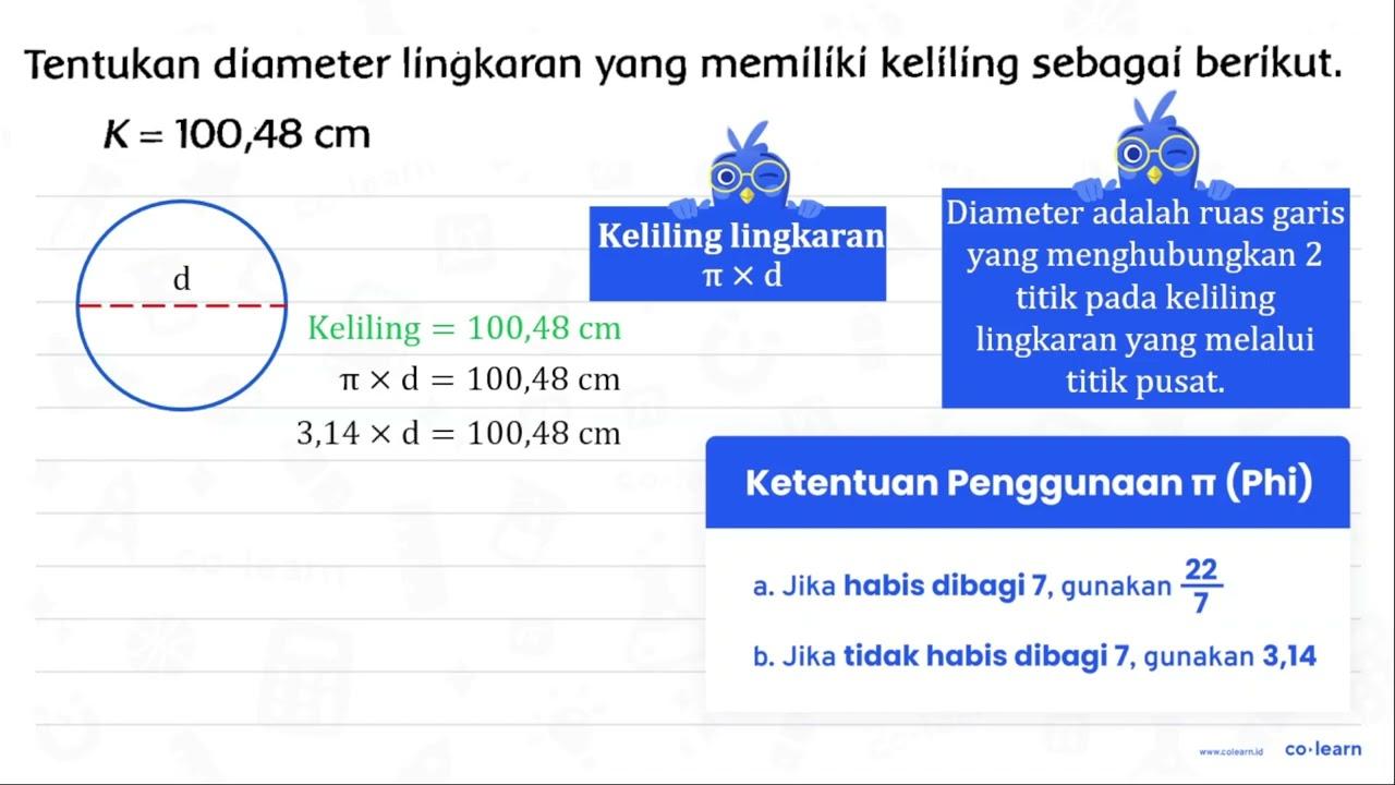 Tentukan diameter lingkaran yang memiliki keliling sebagai