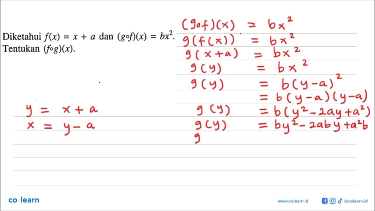 Diketahui f(x)=x+a dan (gof)(x)=bx^2. Tentukan (fog)(x).