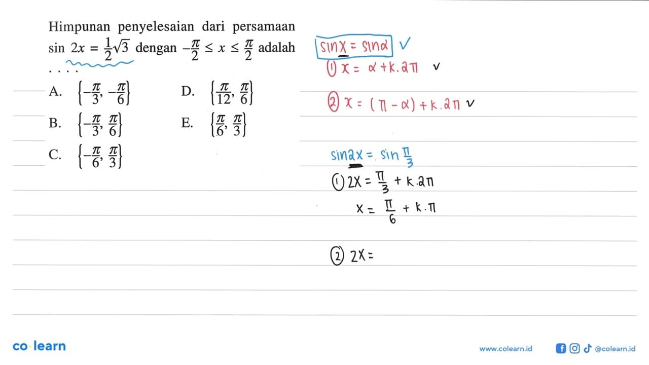 Himpunan penyelesaian dari persamaan sin2x=1/2 akar(3)