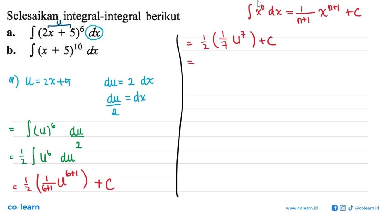 Selesaikan integral-integral berikut (pengayaan).a.