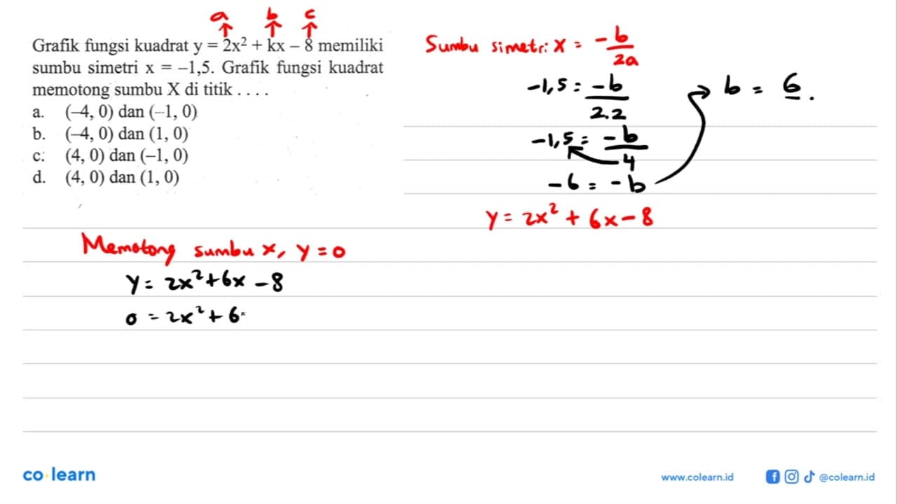 Grafik fungsi kuadrat y = 2x^2 + kx - 8 memiliki sumbu