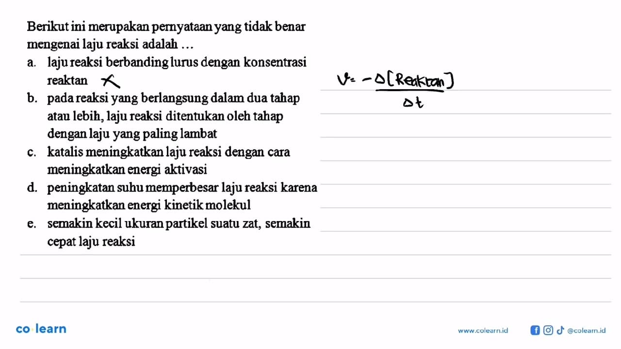 Berikutini merupakan pernyataan yang tidak benar mengenai