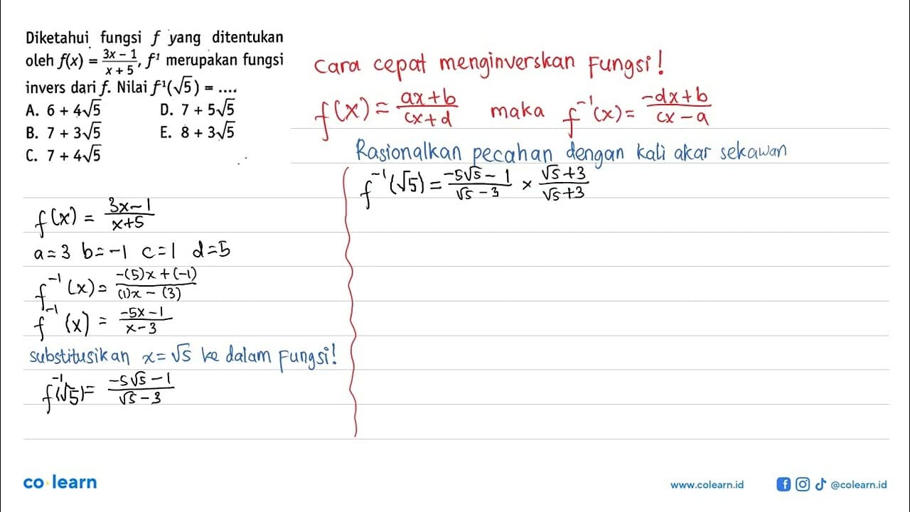 Diketahui fungsi f yang ditentukan oleh f(x)=(3x-1)/(x+5),