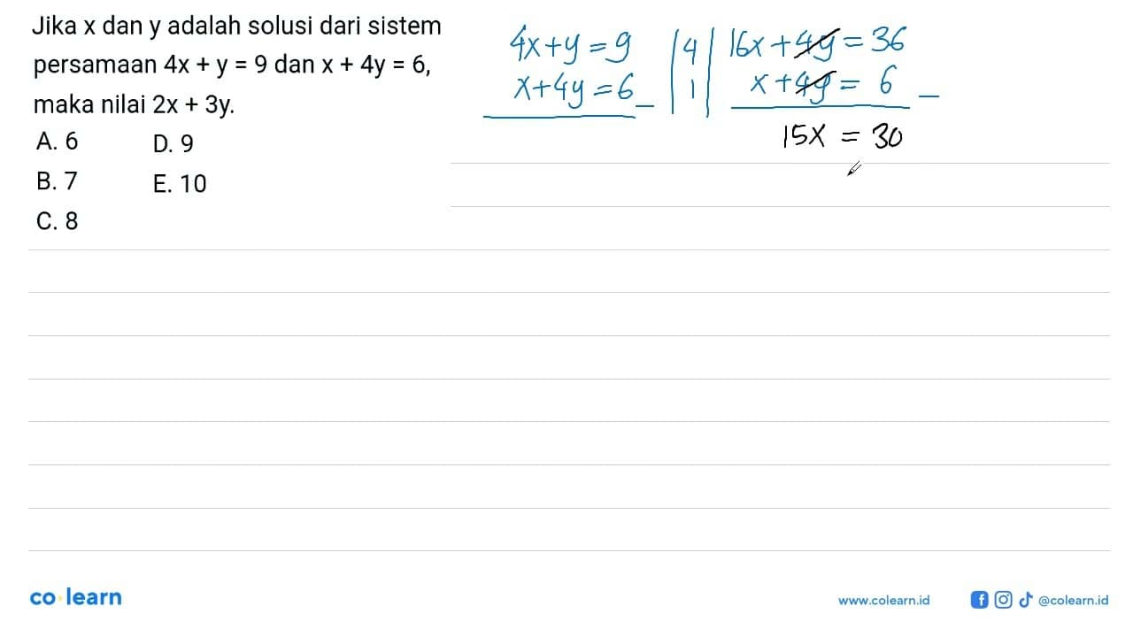 Jika x dan y adalah solusi dari sistem persamaan 4x+y=9 dan