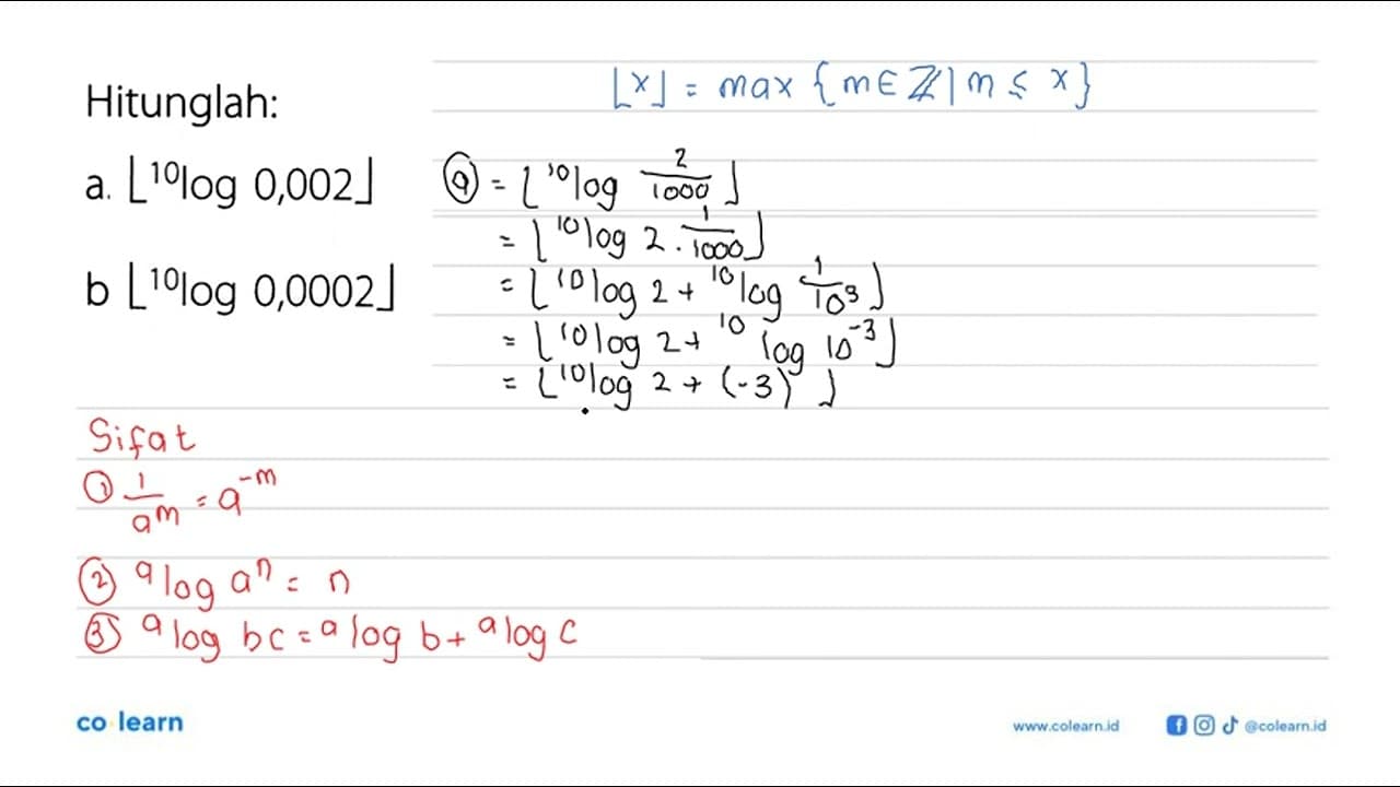 Hitunglah: a. [10log0,002] b [10log0,0002]