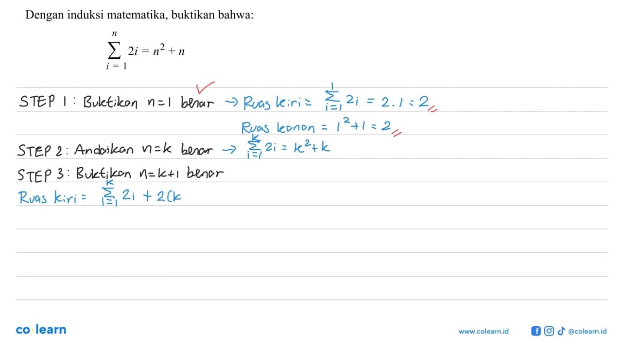 Dengan induksi matematika, buktikan bahwa: sigma i=1 n