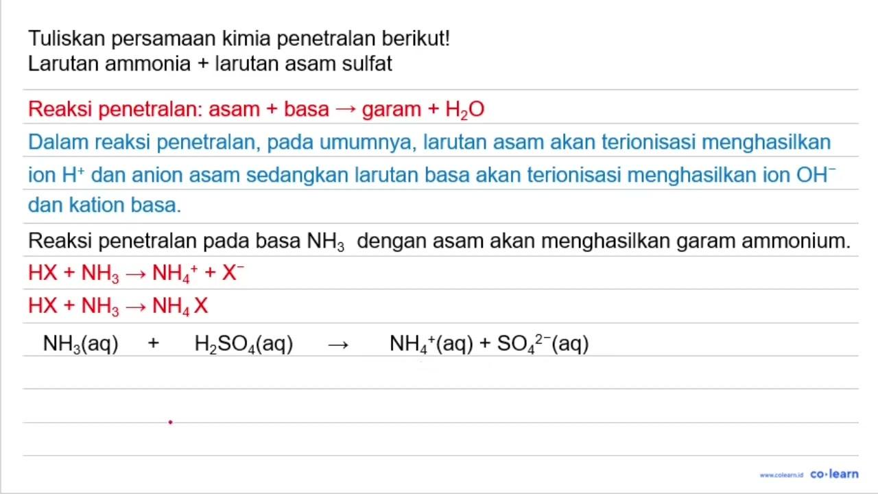 Tuliskan persamaan kimia penetralan berikut! Larutan amonia