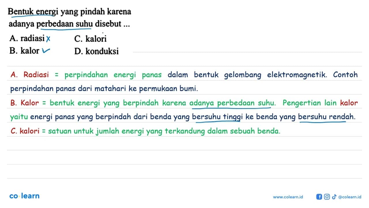 Bentuk energi yang pindah karena adanya perbedaan suhu