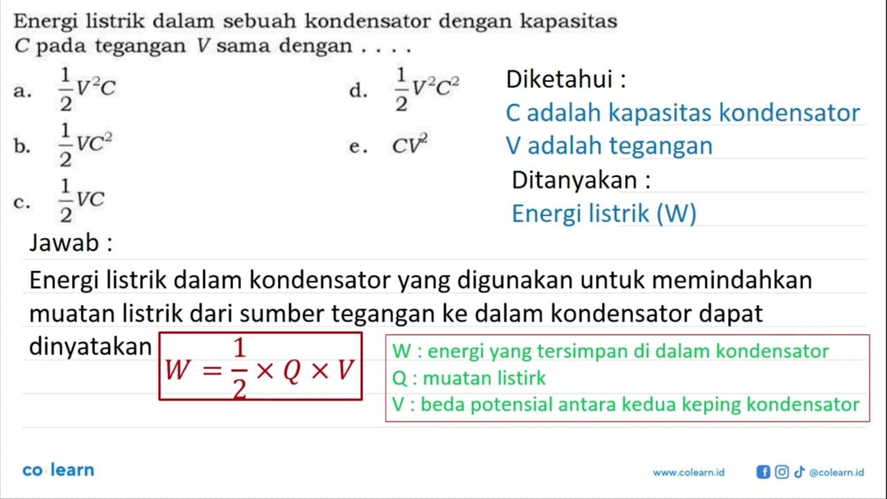 Energi listrik dalam sebuah kondensator dengan kapasitas C