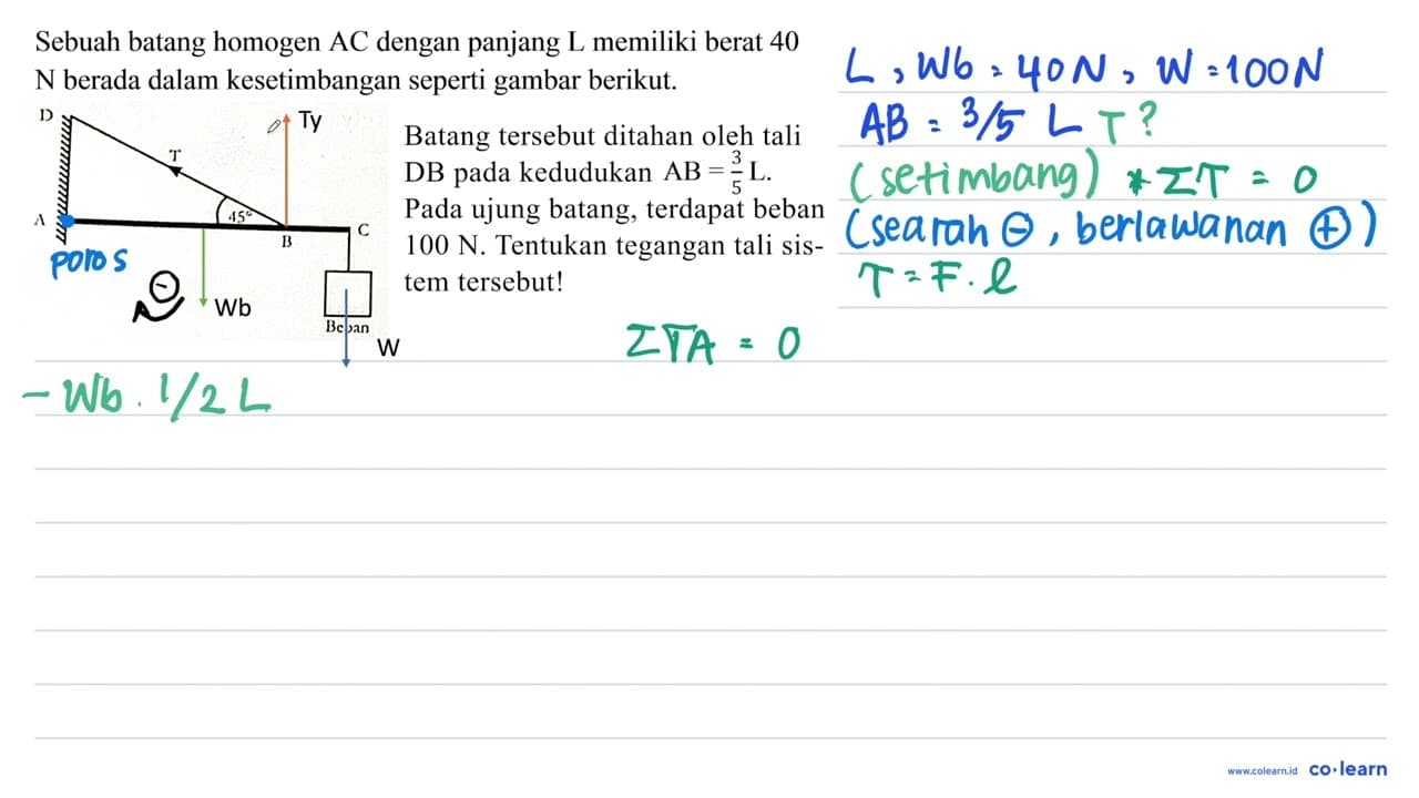 Sebuah batang homogen AC dengan panjang L memiliki berat 40