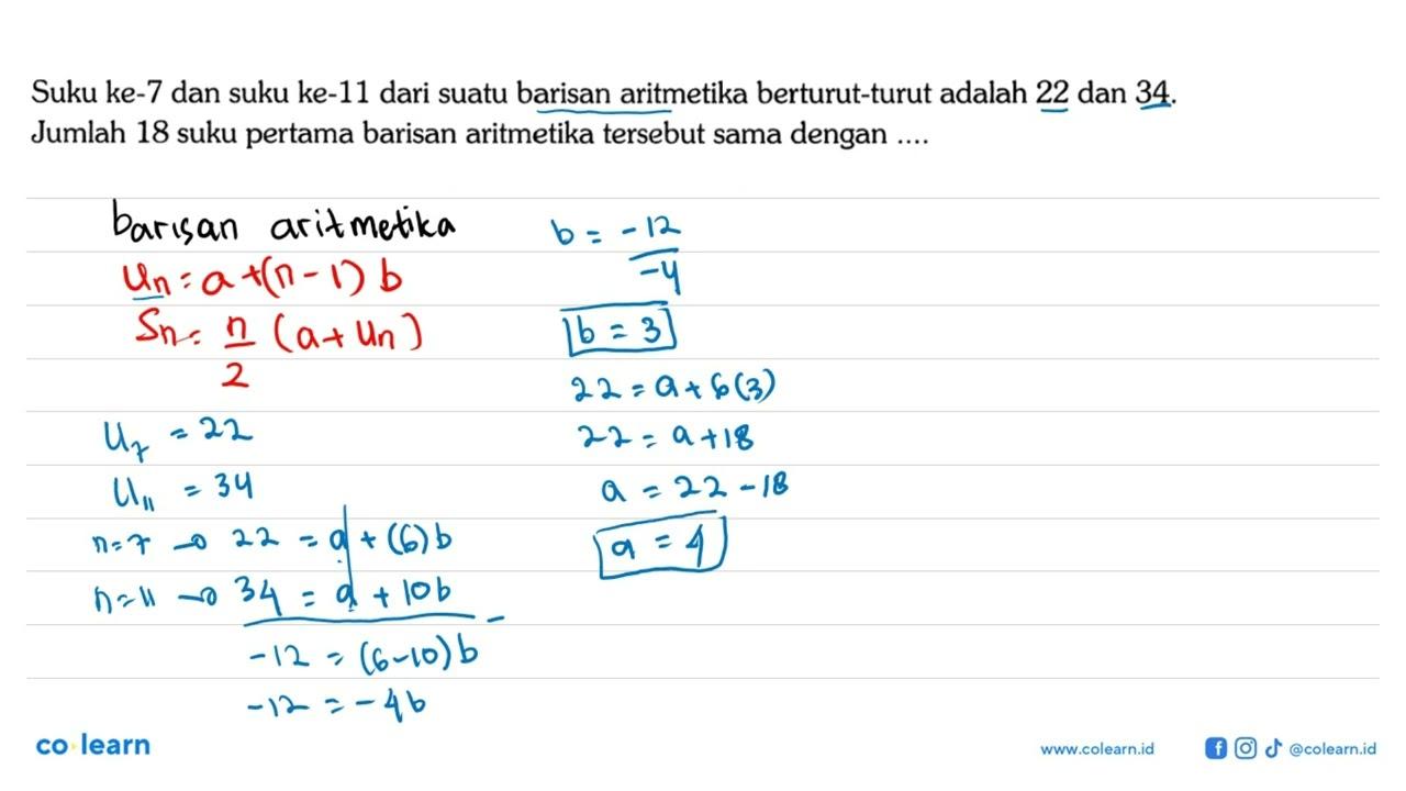 Suku ke-7 dan suku ke-11 dari suatu barisan aritmetika