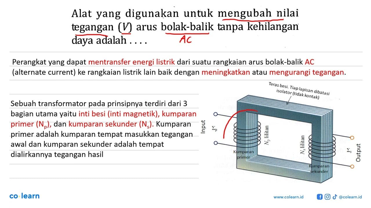 Alat yang digunakan untuk mengubah nilai tegangan (V) arus