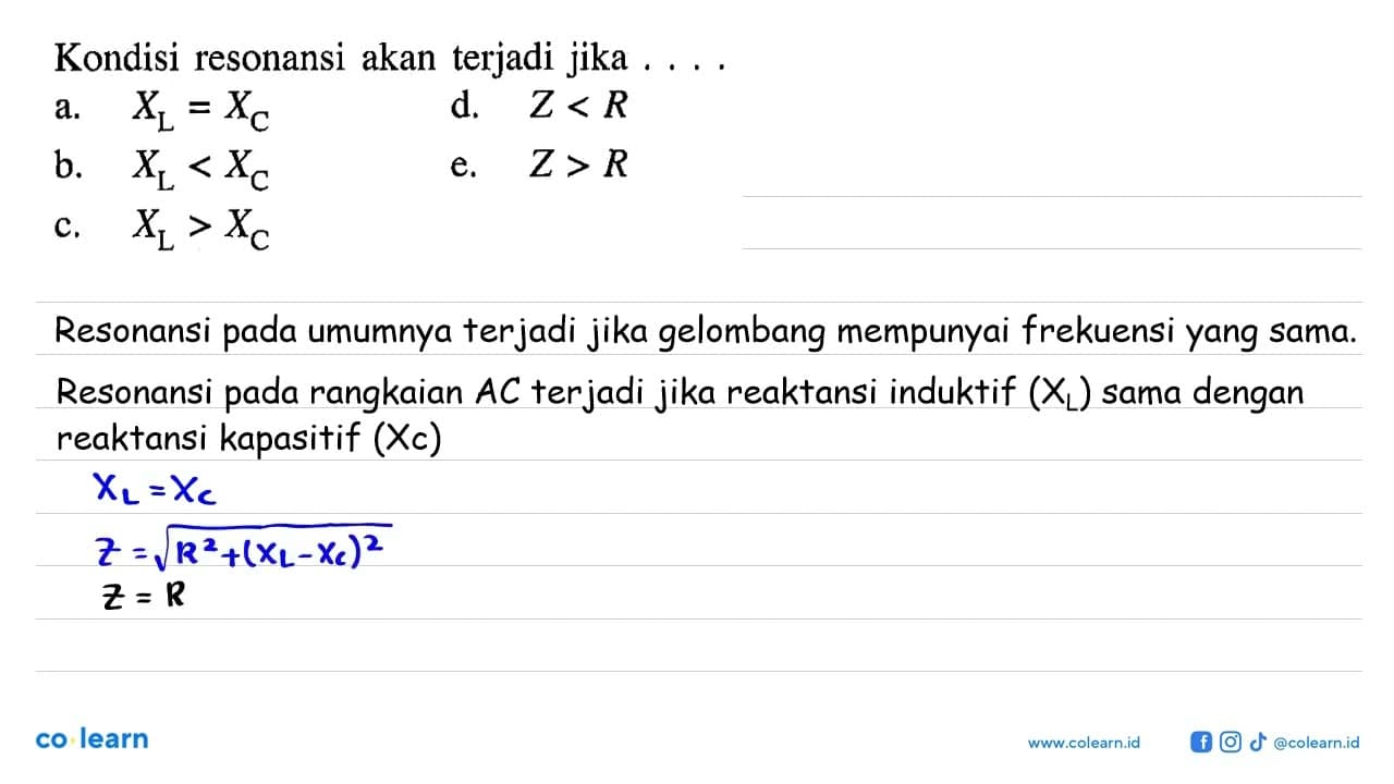 Kondisi resonansi akan terjadi jika....