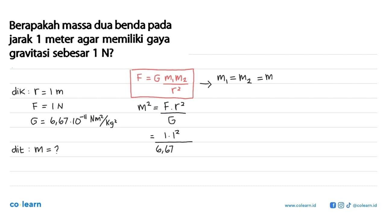 Berapakah massa dua benda pada jarak 1 meter agar memiliki