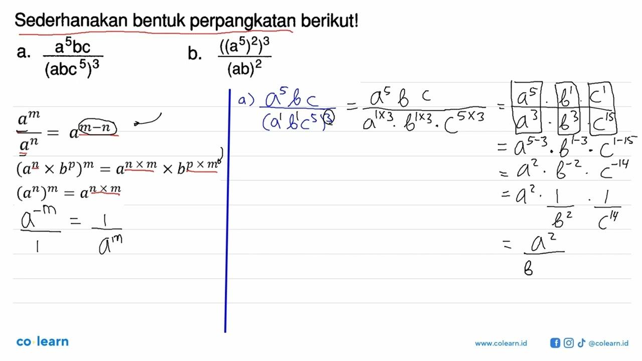 Sederhanakan bentuk perpangkatan berikut! a.