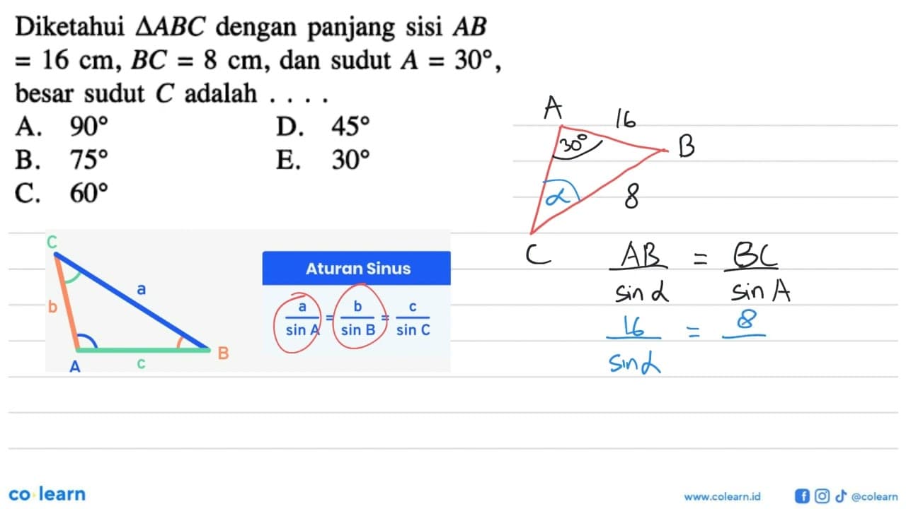 Diketahui segitiga ABC dengan panjang sisi AB =16 cm, BC=8