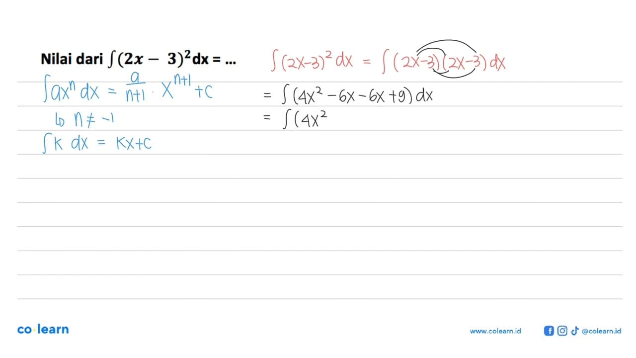 Nilai dari integral (2x-3)^2 dx=...