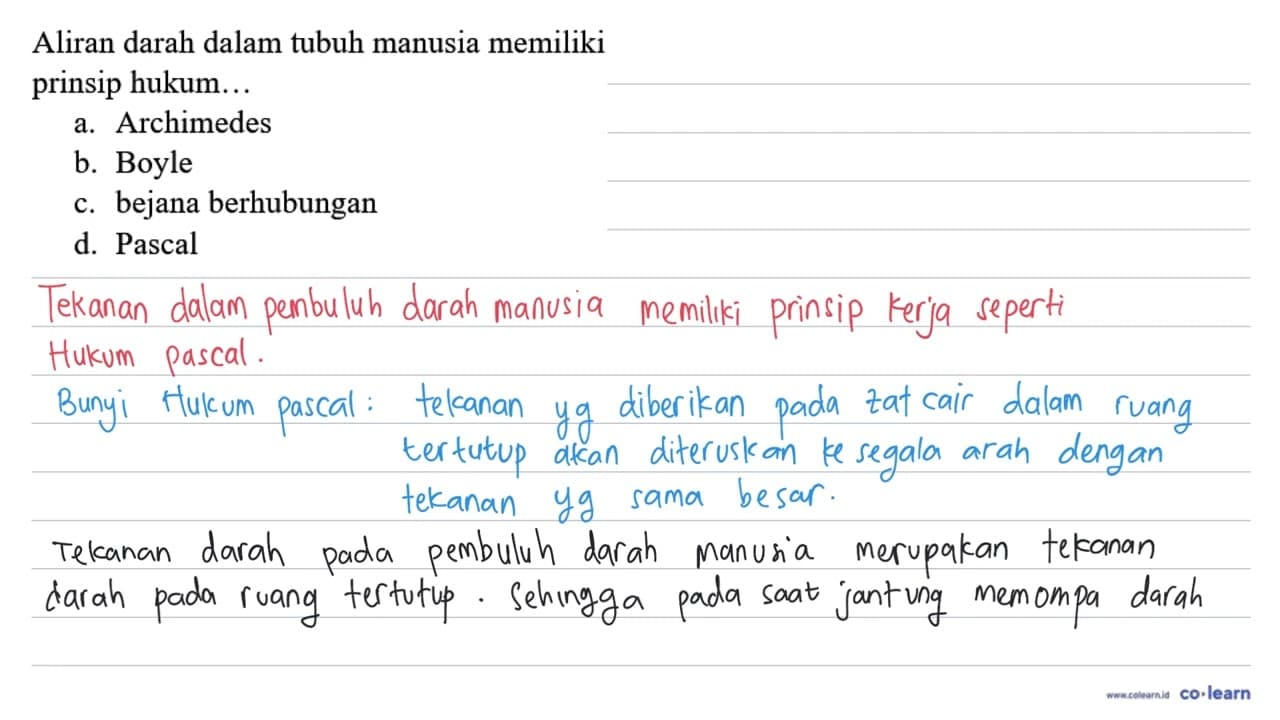 Aliran darah dalam tubuh manusia memiliki prinsip hukum...