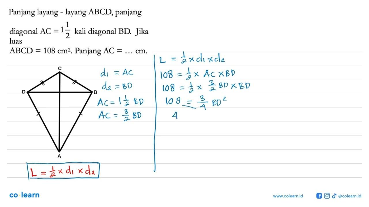 Panjang layang - layang ABCD , panjangdiagonal AC=1 1/2