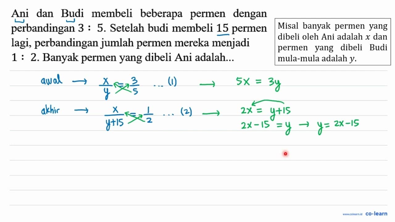 Ani dan Budi membeli beberapa permen dengan perbandingan 3