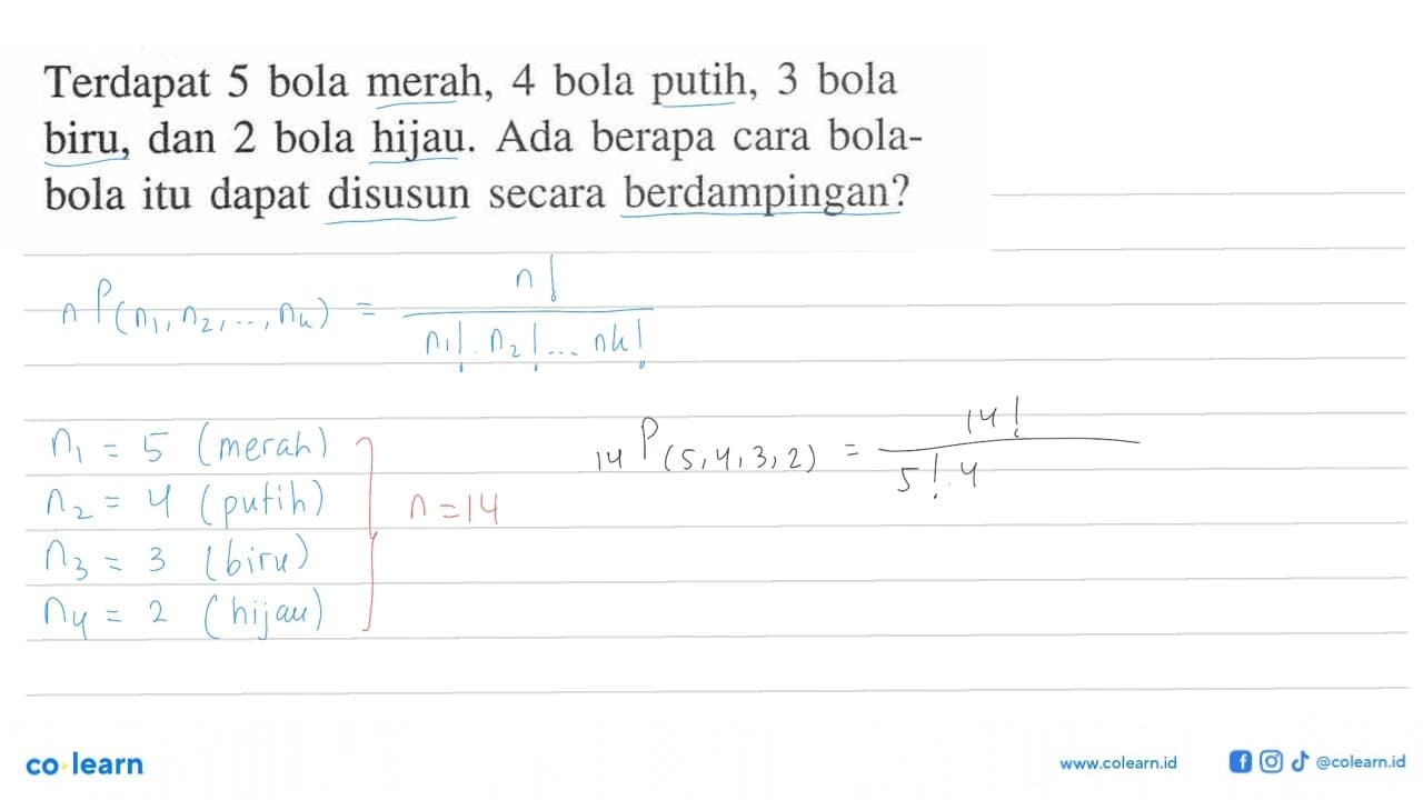 Terdapat 5 bola merah, 4 bola putih, 3 bola biru, dan 2