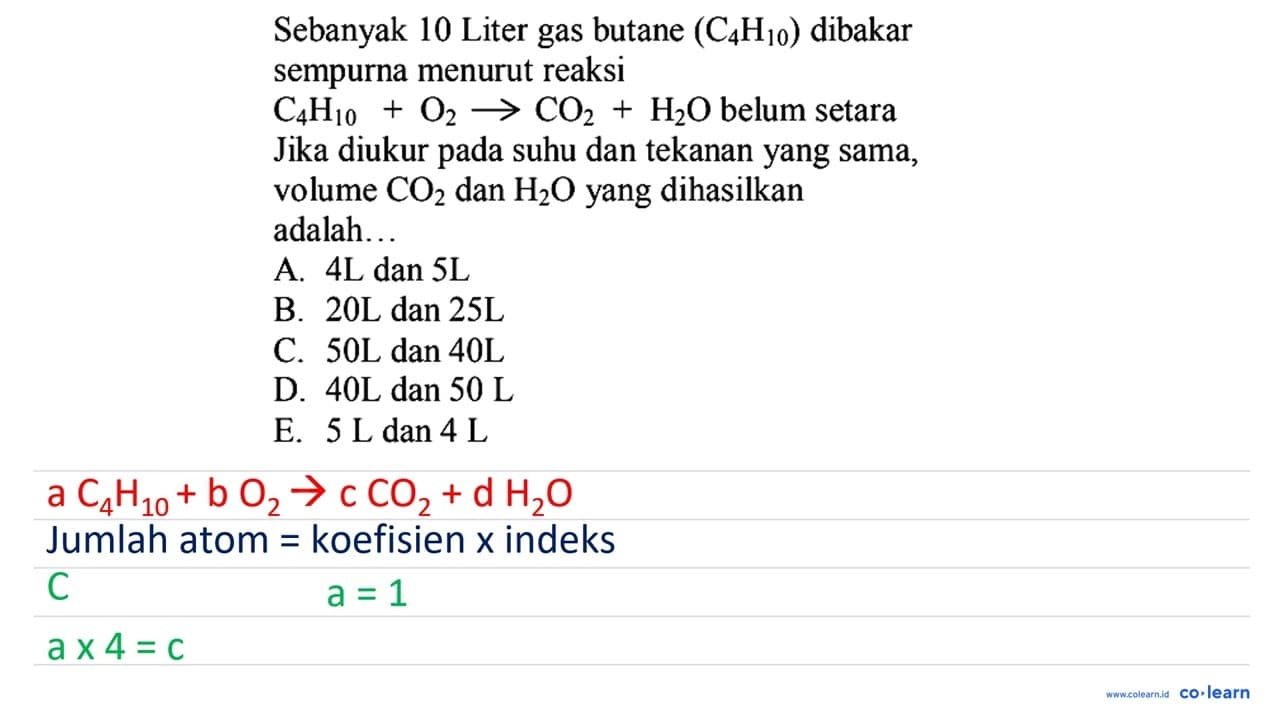 Sebanyak 10 Liter gas butane (C4 H_(10dibakar sempurna