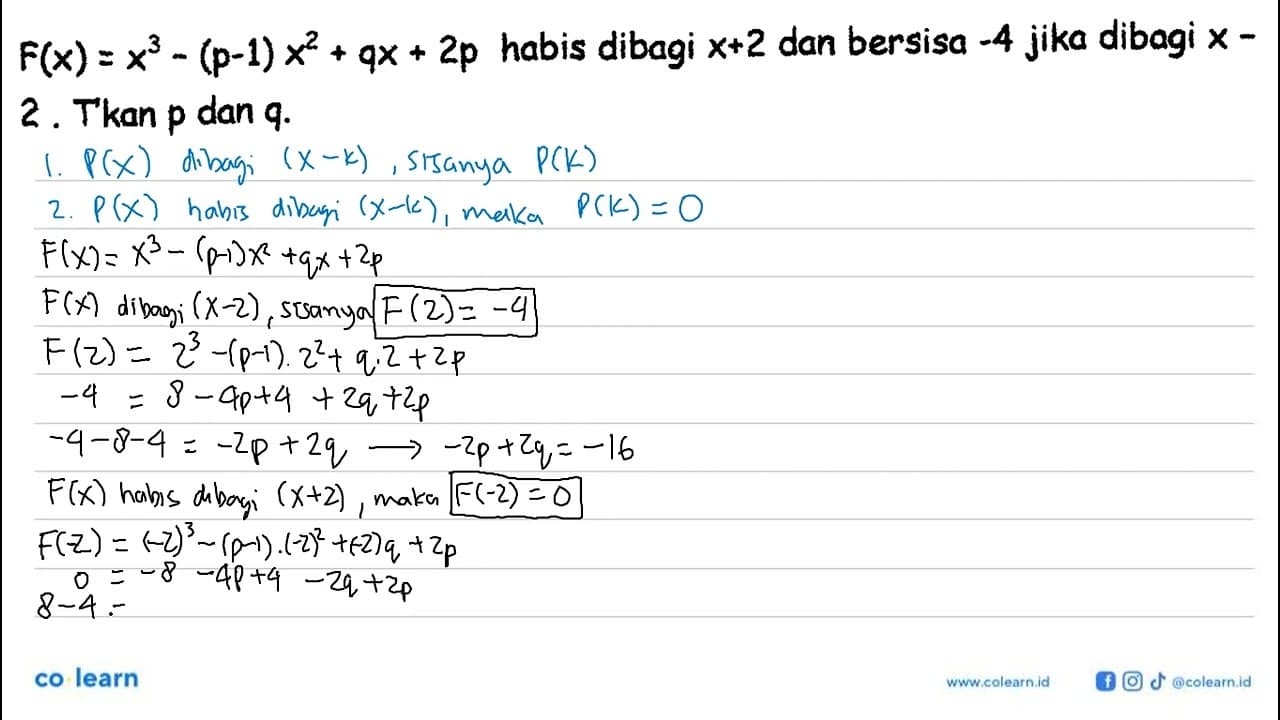 F(x)=x^3-(p-1)x^2+qx+2p habis dibagi x+2 dan bersisa -4