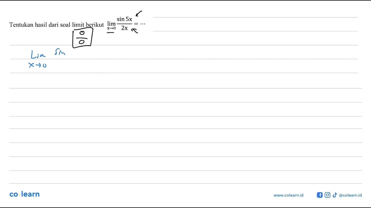 Tentukan hasil dari soal limit berikut limit x->0 (sin