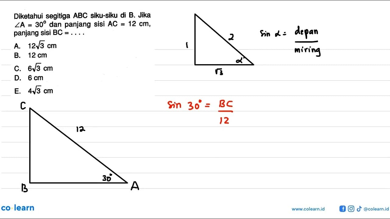 Diketahui segitiga ABC siku-siku di B. Jika sudut A=30 dan