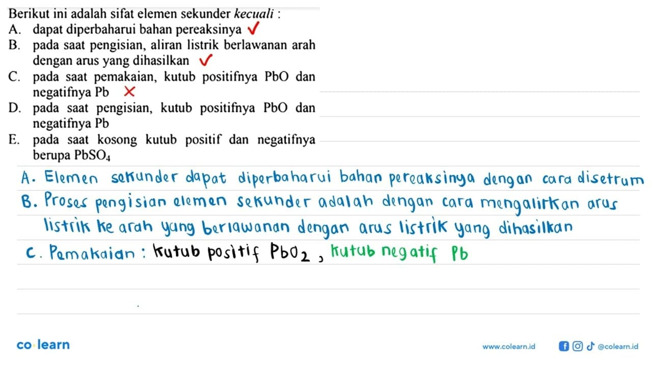 Berikut ini adalah sifat elemen sekunder kecuali: A. dapat