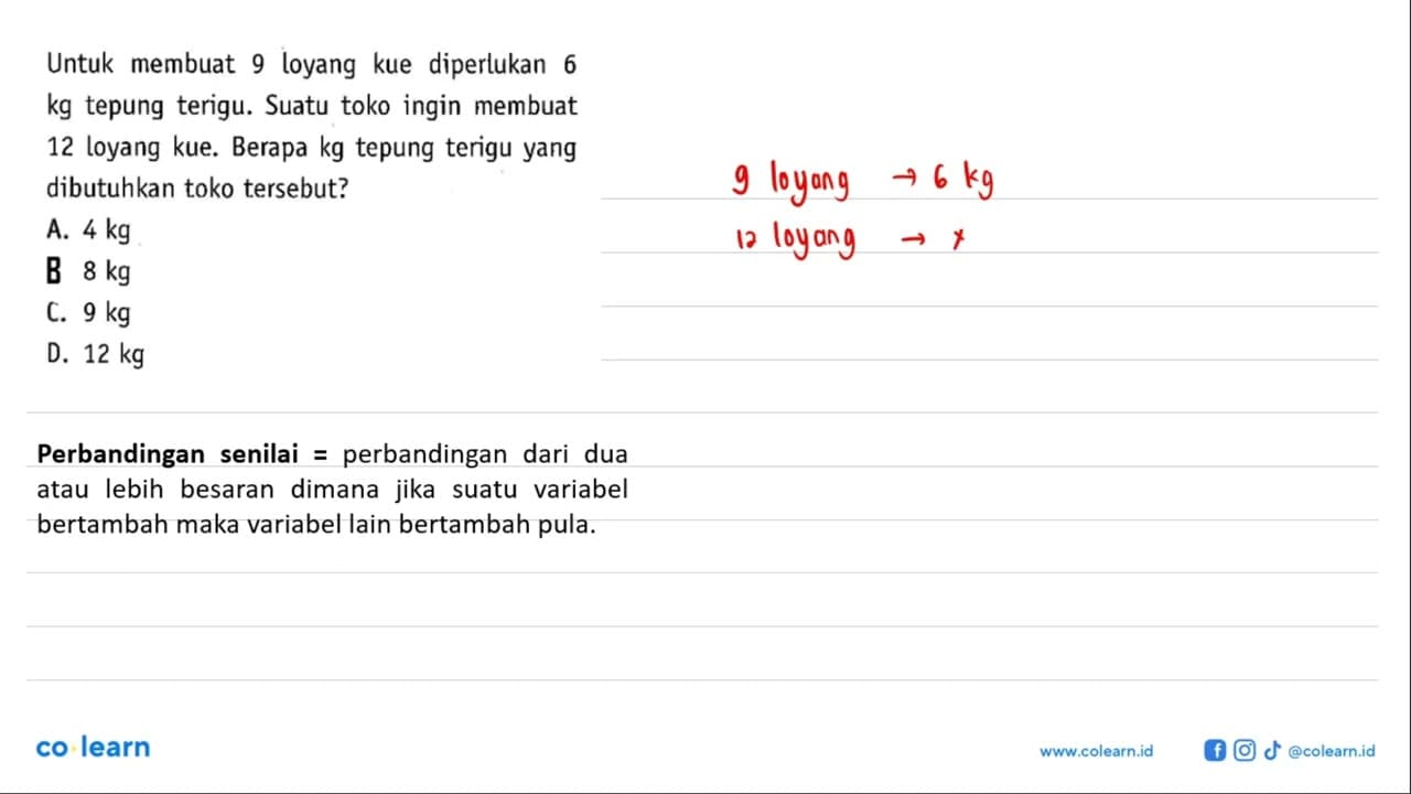 Untuk membuat 9 loyang kue diperlukan 6 kg tepung terigu.