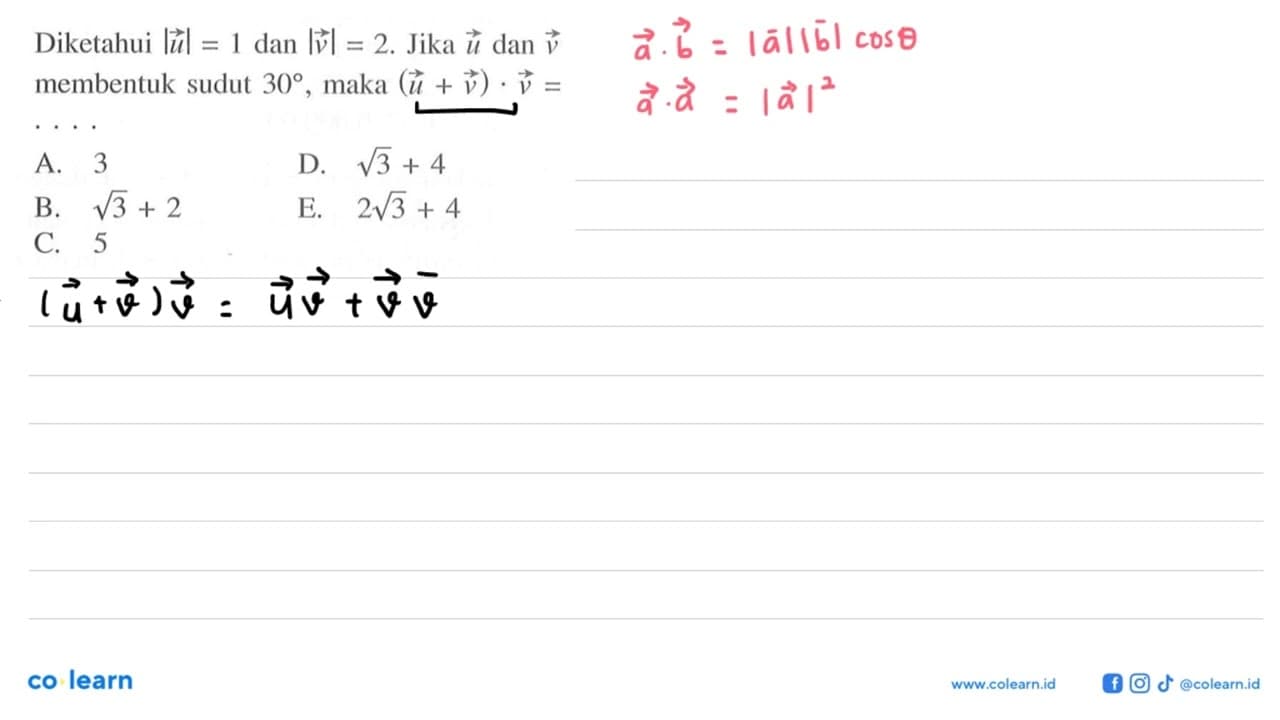 Diketahui |vektor u|=1 dan |vektor v|=2. Jika vektor u dan