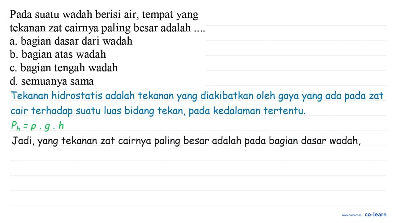 Pada suatu wadah berisi air, tempat yang tekanan zat