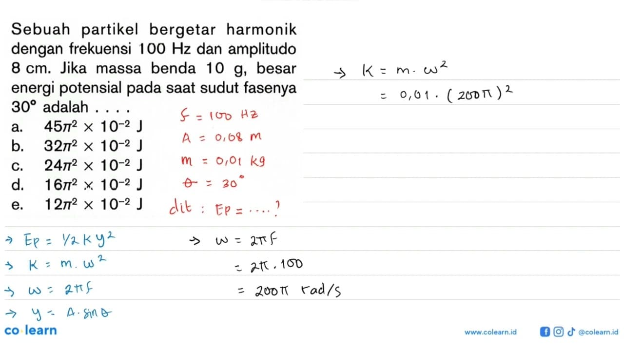 Sebuah partikel bergetar harmonik dengan frekuensi 100 Hz