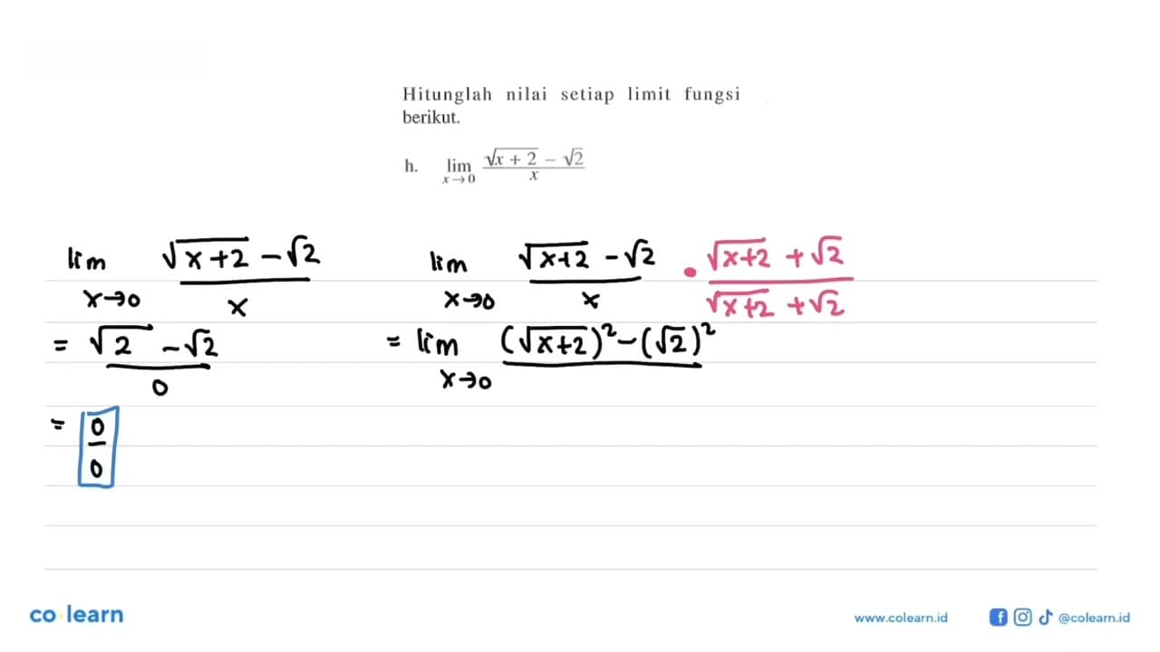 Hitunglah nilai setiap limit fungsi berikut.h. limit x -> 0