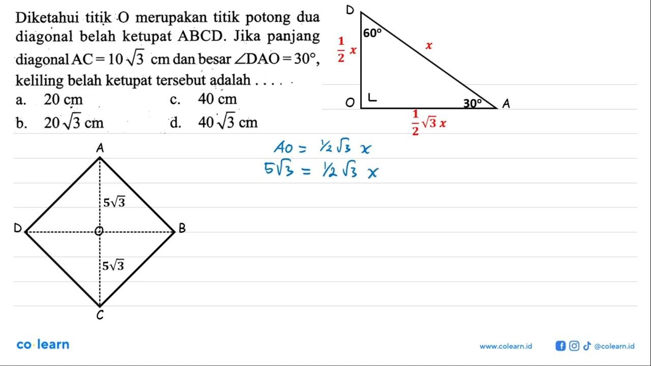 Diketahui titik O merupakan titik potong dua diagonal belah