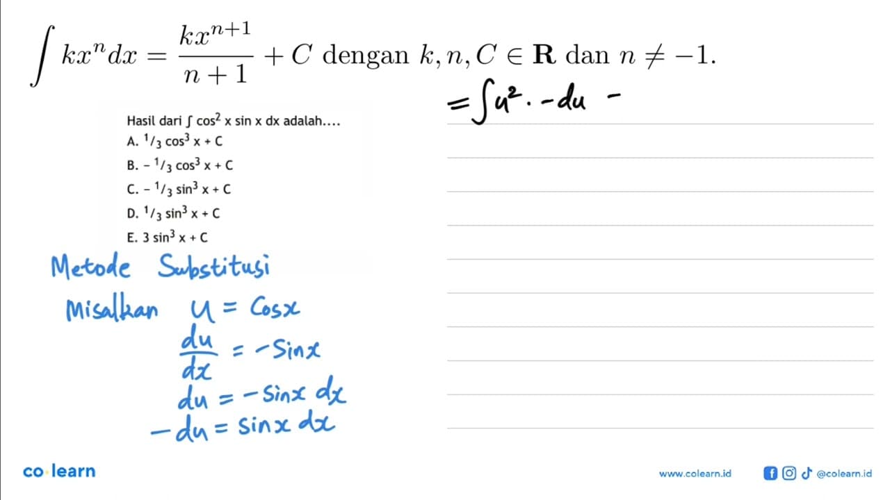 Hasil dari integral co^2 x sin x dx adalah....