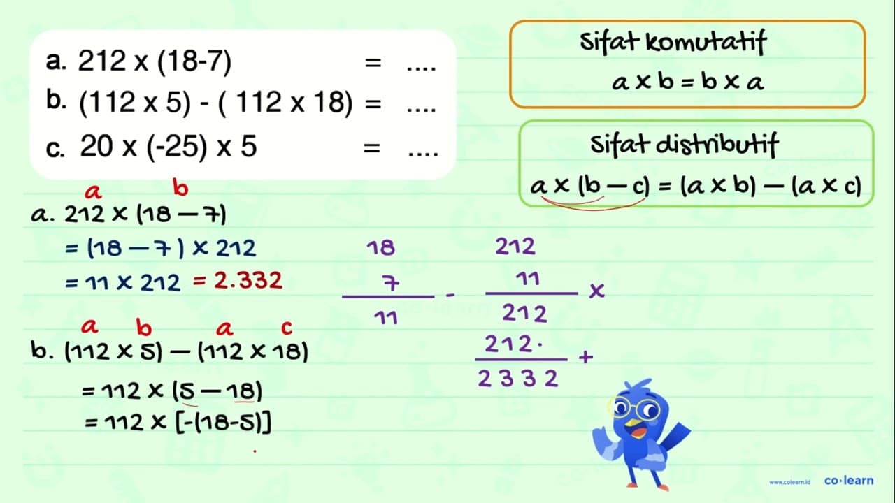 a. 212 x (18 - 7) = .... b. (112 x 5) - (112 x 18) = ....