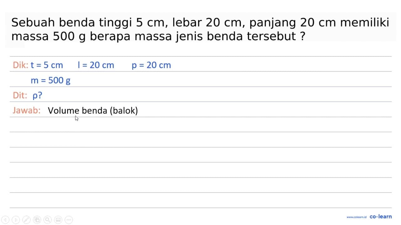 Sebuah benda tinggi 5 cm , lebar 20 cm , panjang 20 cm